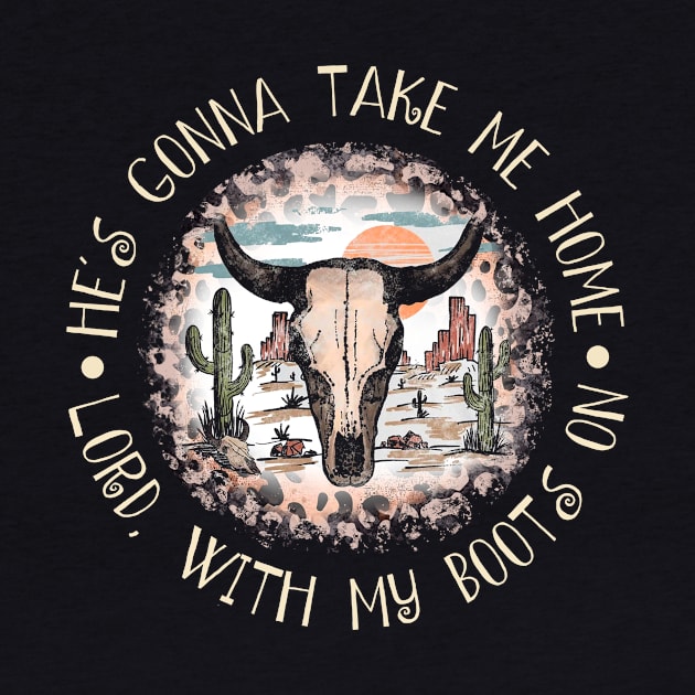 He's Gonna Take Me Home Lord, With My Boots On Cactus Bull-Head Deserts by Terrence Torphy